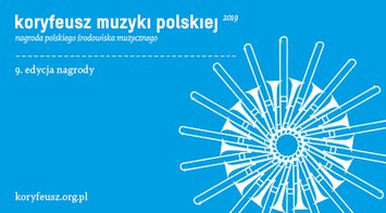 Inicjatywy moniuszkowskie nominowane do nagrody Koryfeusz Muzyki Polskiej 2019